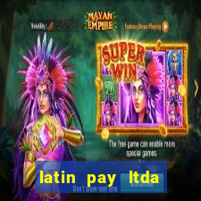 latin pay ltda jogos online